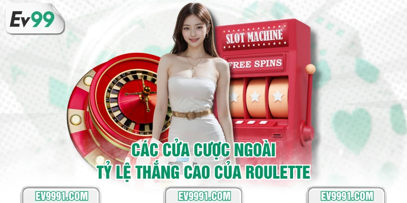 Các cửa cược trong phổ biến của Roulette
