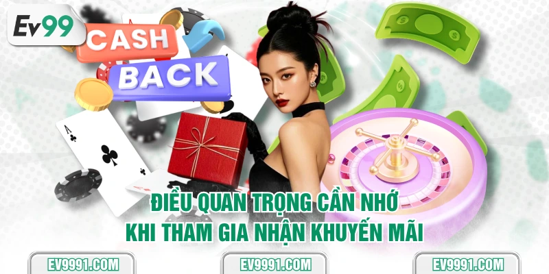 Điều quan trọng cần nhớ khi tham gia nhận khuyến mãi